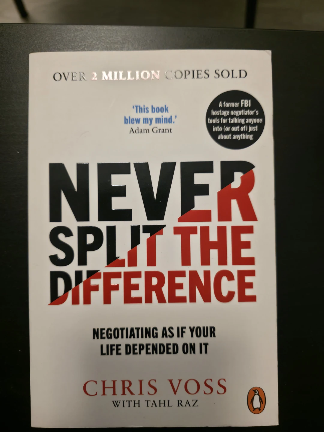 Never Split the Difference by Chris Voss