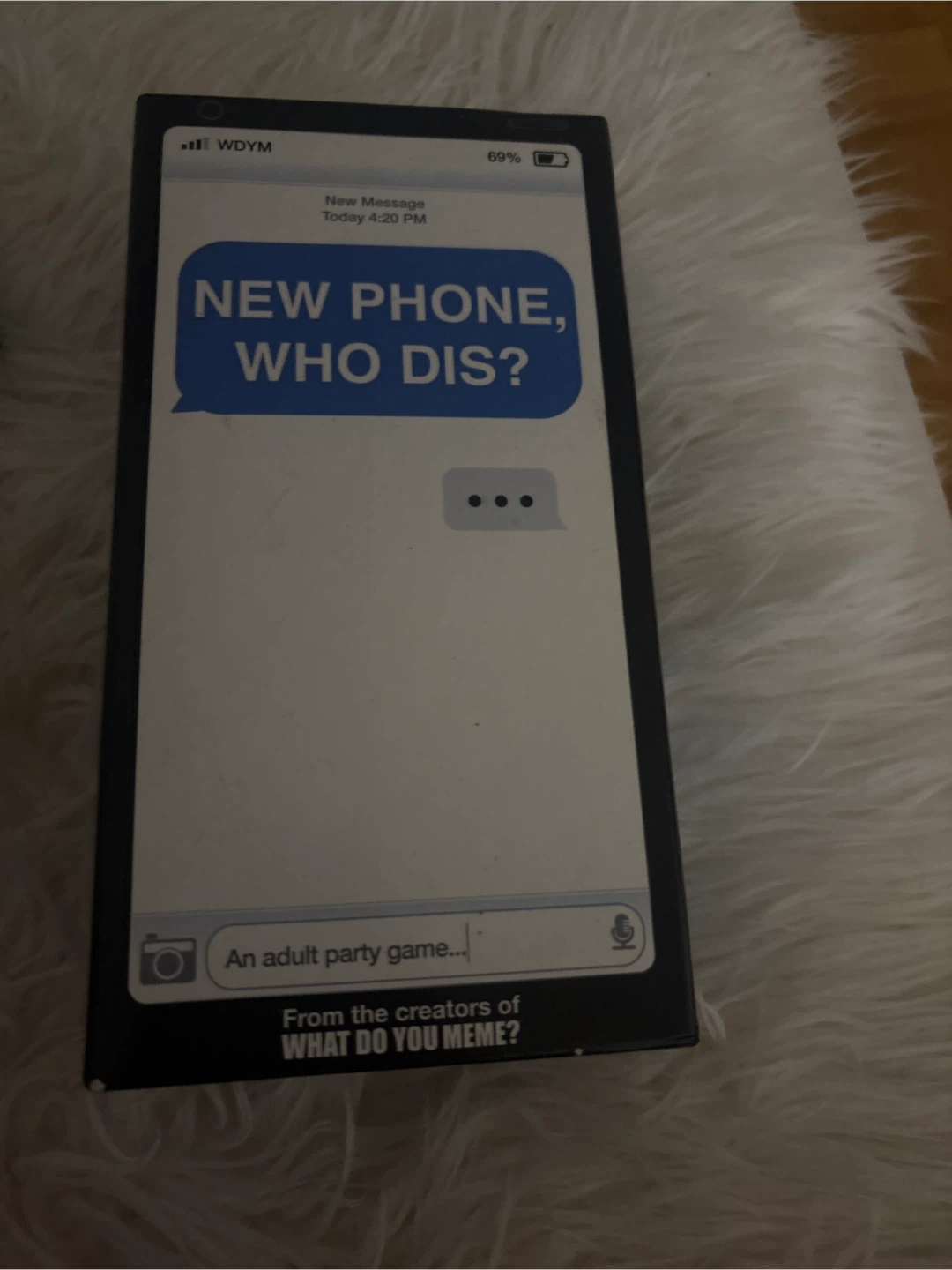 What Do You Meme? New Phone, Who Dis? Game🧡