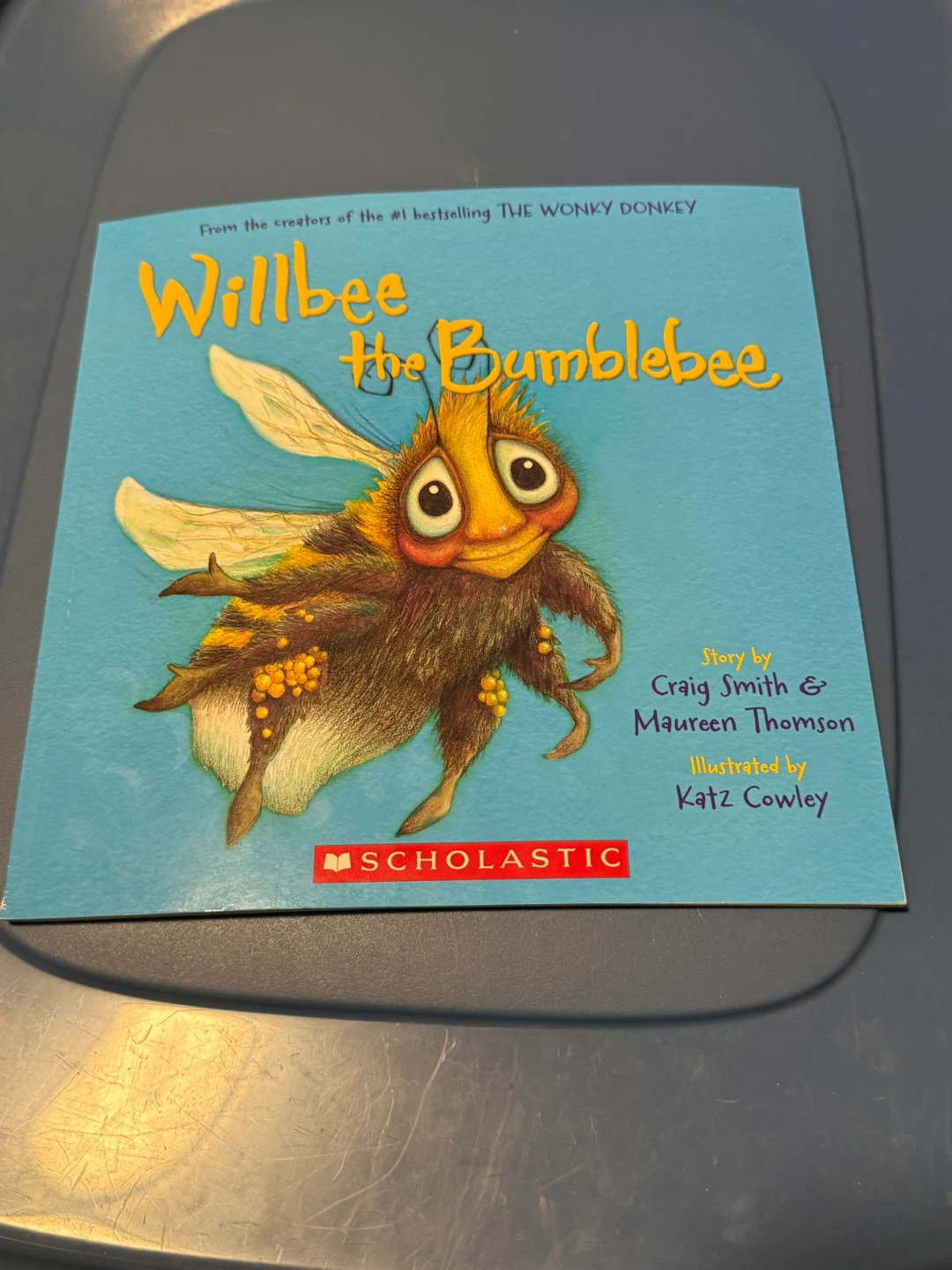 Willbee the Bumblebee by Craig Smith & Maureen Thomson