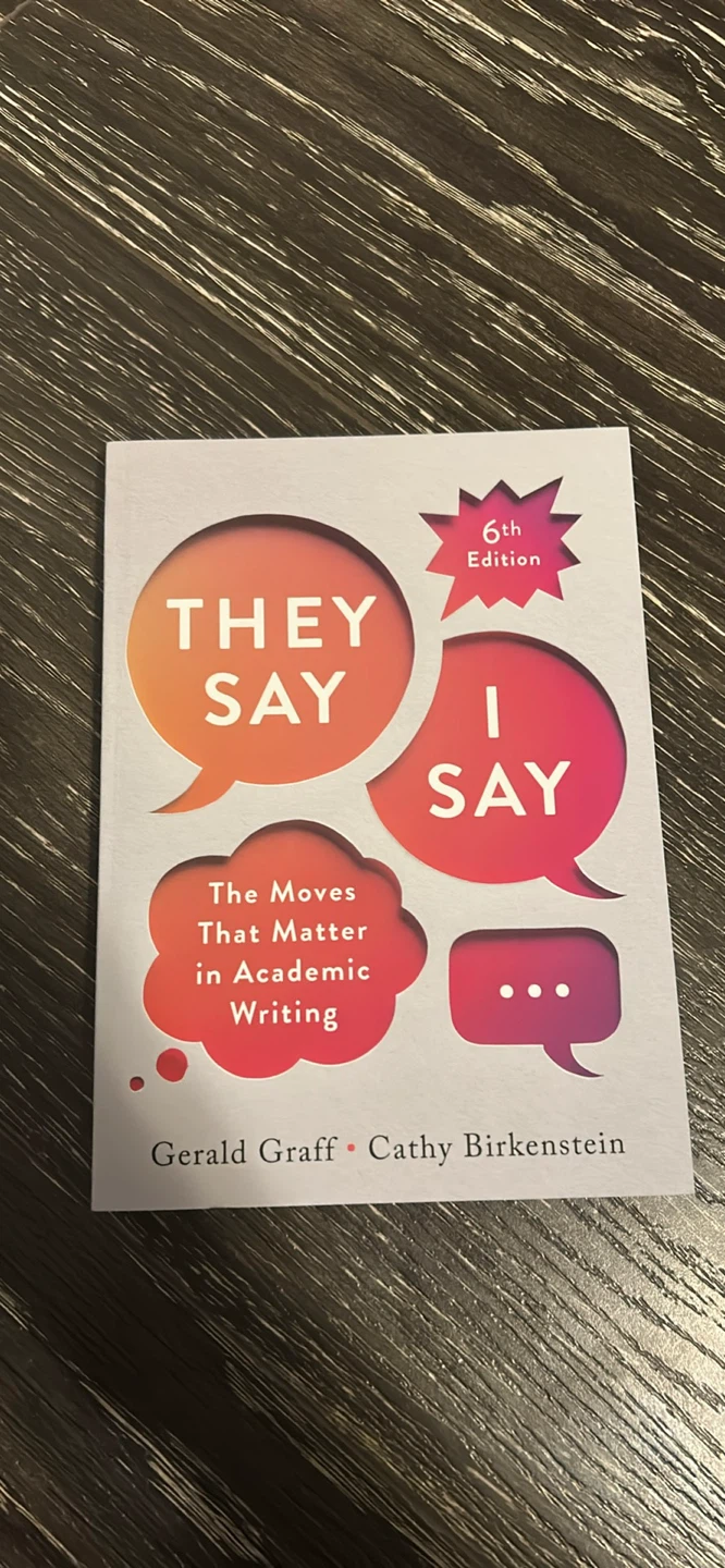 BRAND NEW They Say I Say: Academic Writing Guide