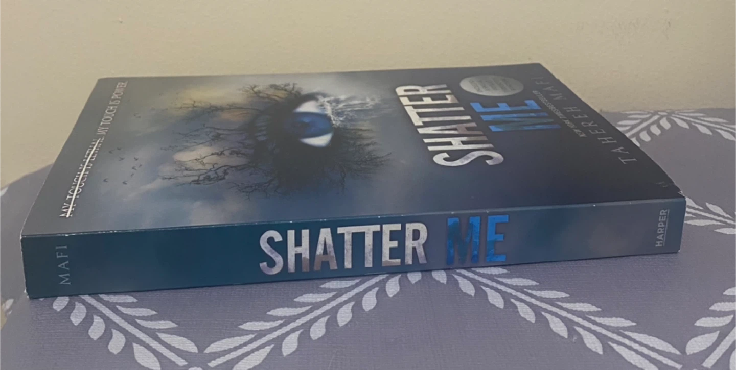 Shatter Me by Tahereh Mafi