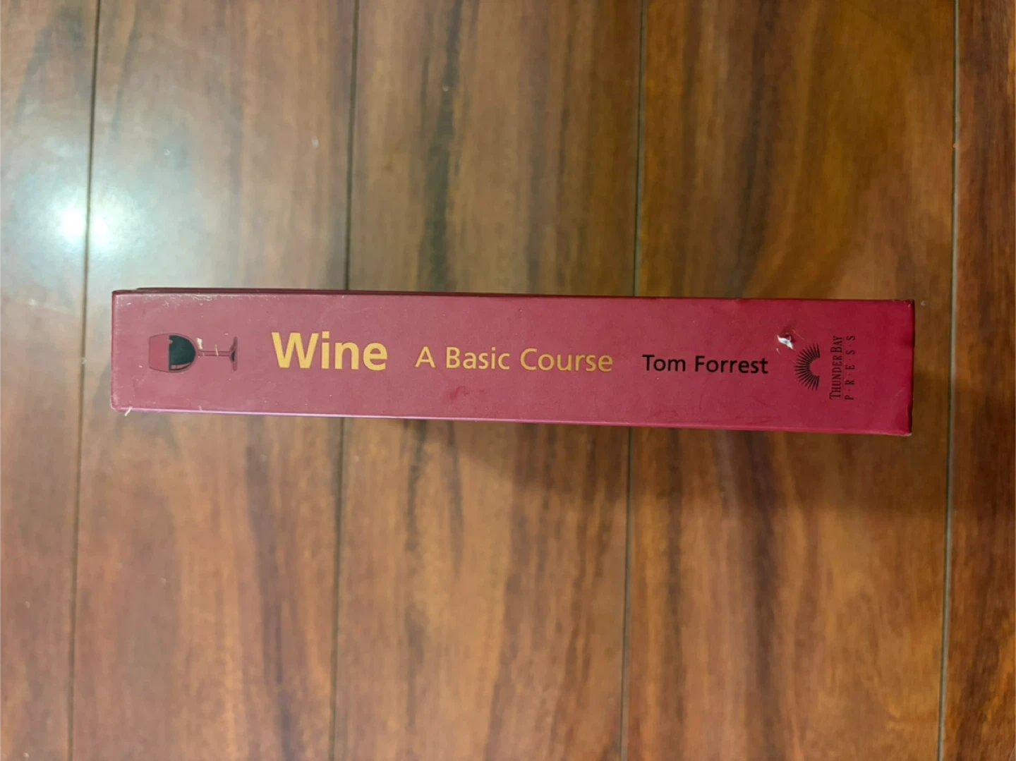Wine: A Basic Course by Tom Forrest - photo 2