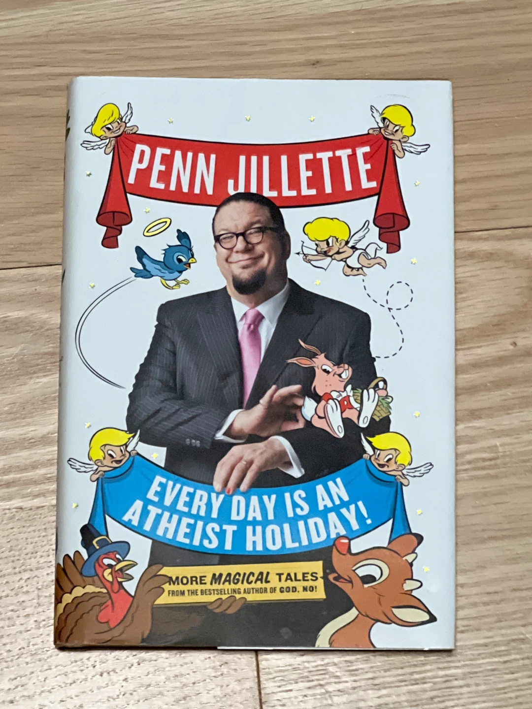🧡Every Day Is An Atheist Holiday by Penn Jillette. Jan9