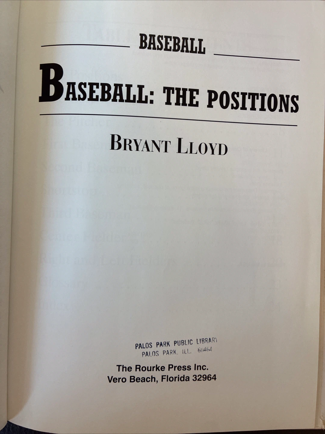 Baseball: The Positions by Bryant Lloyd - photo 4