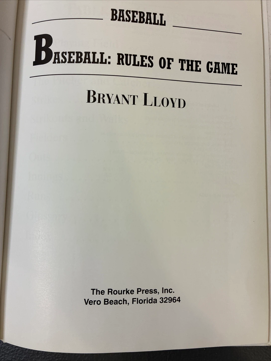 Baseball: Rules of the Game by Bryant Lloyd - photo 4