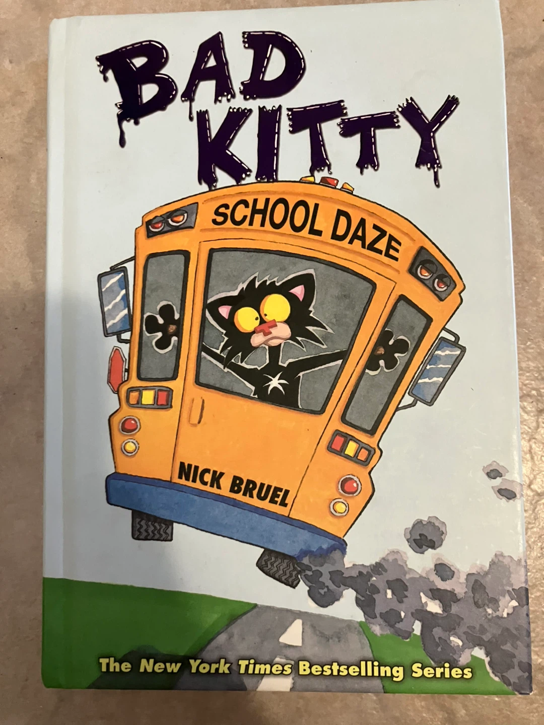 Bad Kitty: School Daze by Nick Bruel