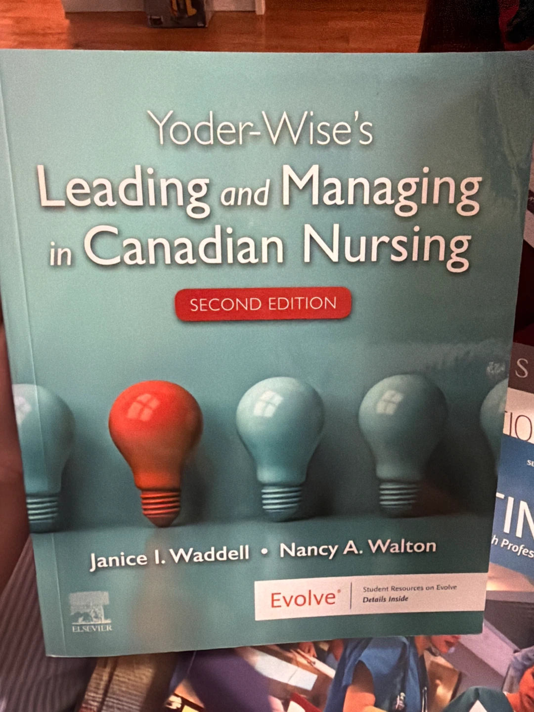 Yoder-Wise's Leading and Managing in Canadian Nursing