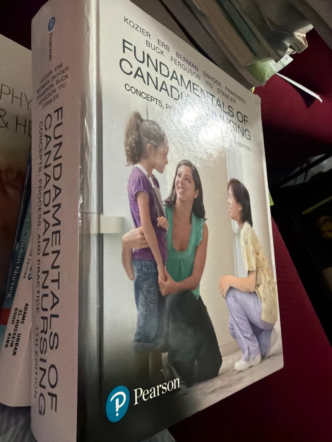 Fundamentals of Canadian Nursing 4th Edition - photo 2