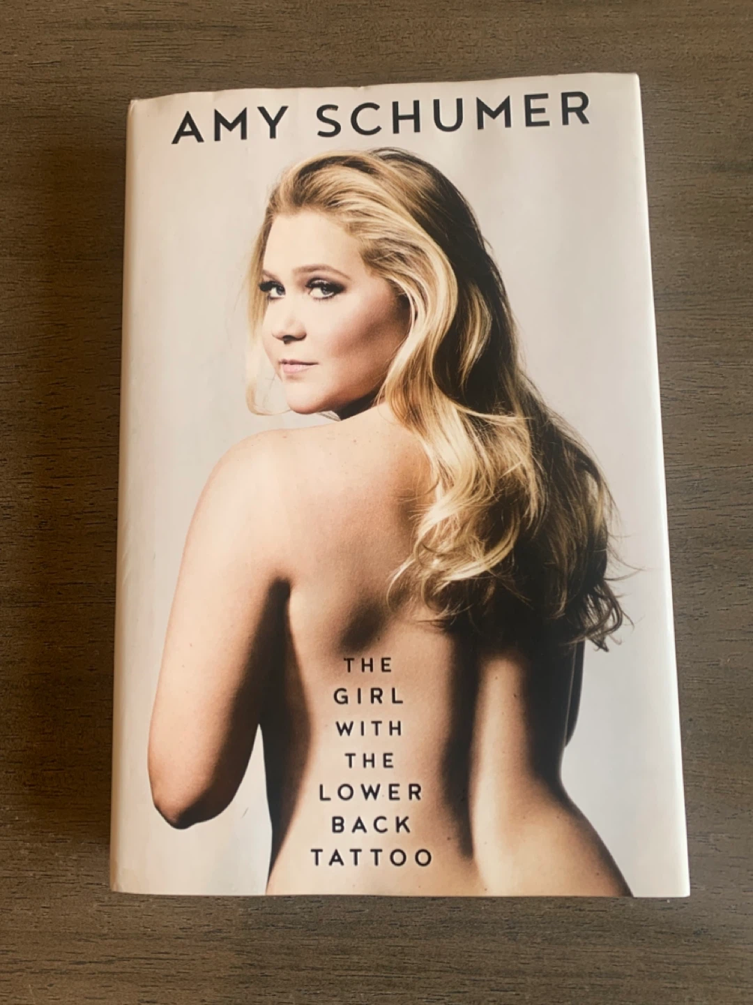 🧡 The Girl With the Lower Back Tattoo by Amy Schumer