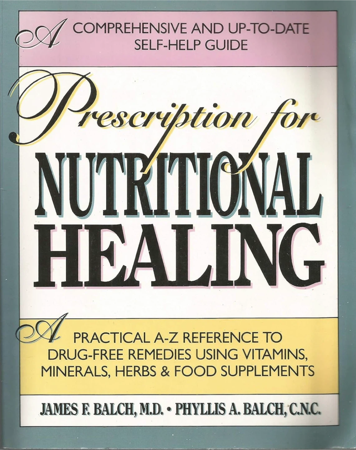 Prescription for Nutritional Healing
