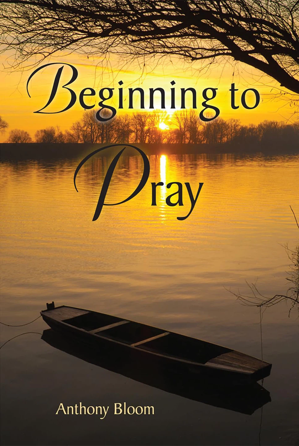 Beginning to Pray by Anthony Bloom