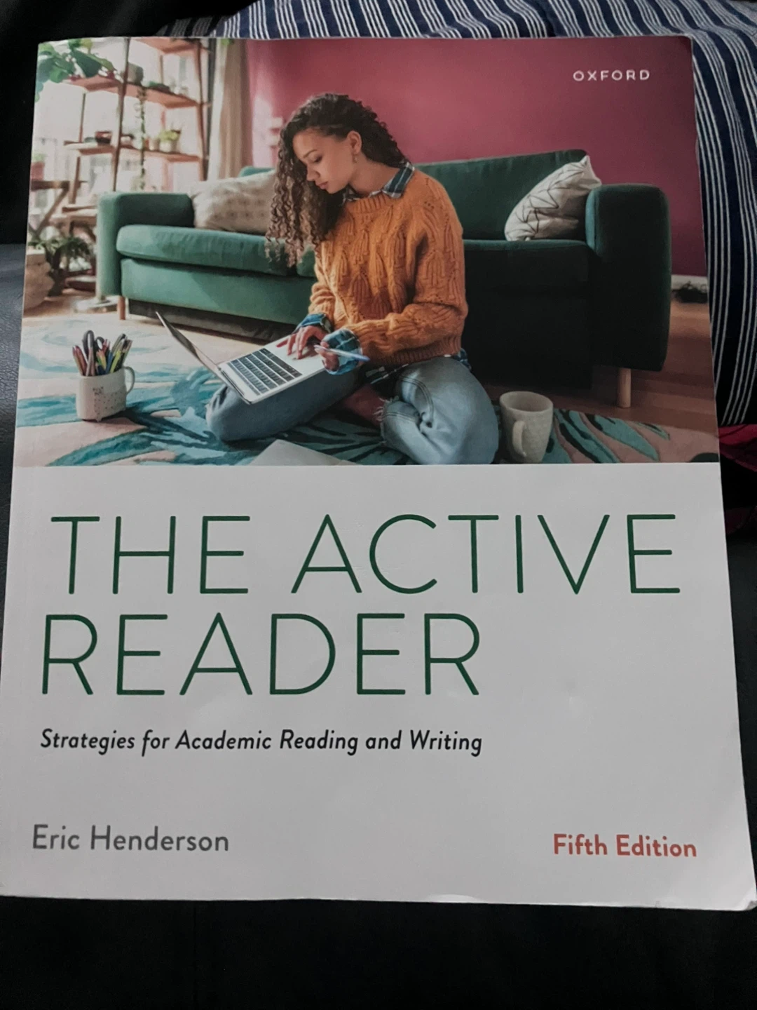 The Active Reader: Strategies for Academic Reading & Writing