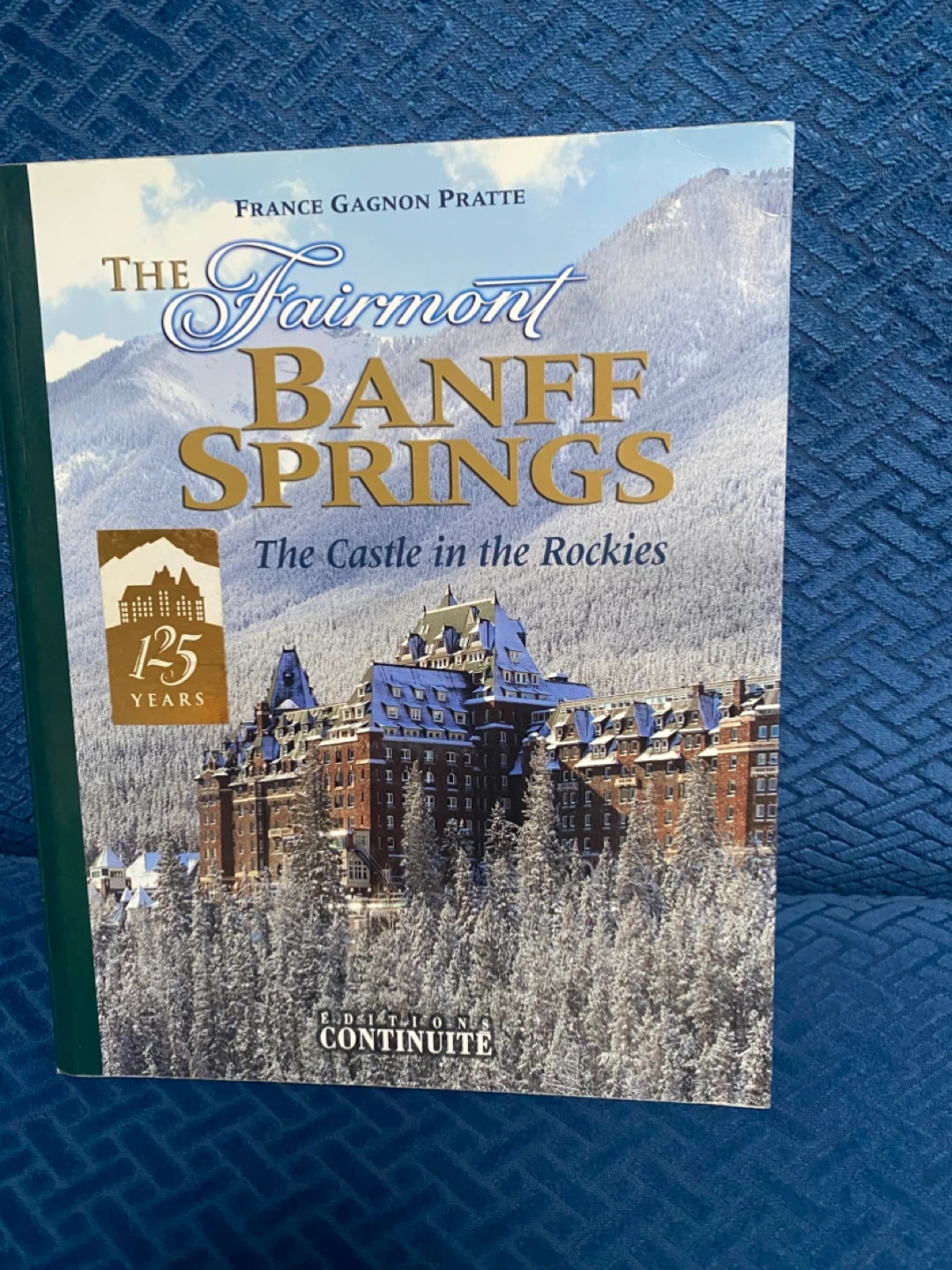 The Fairmont Banff Springs Book