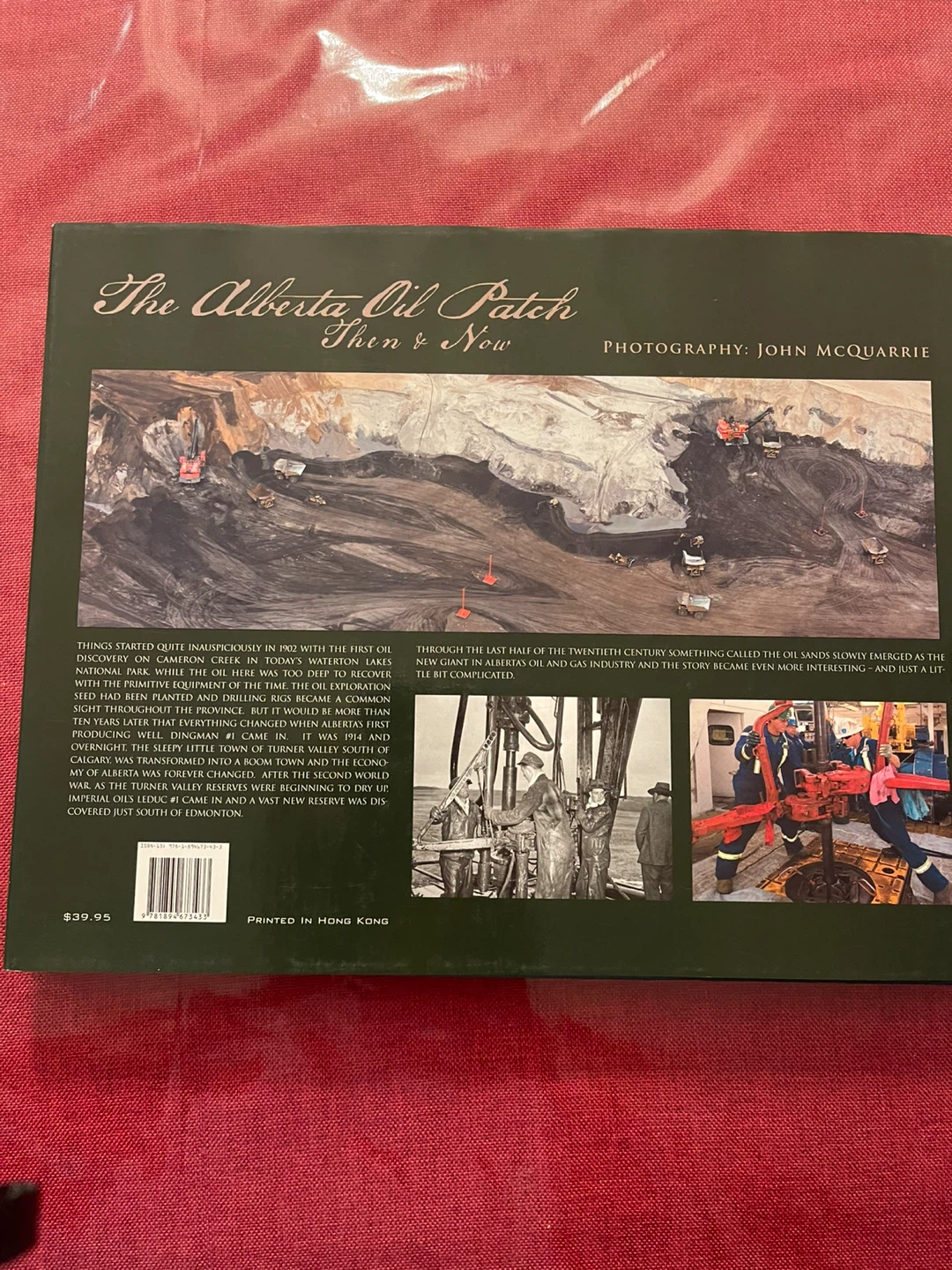 The Alberta Oil Patch: Then & Now book by John McQuarrie - photo 2