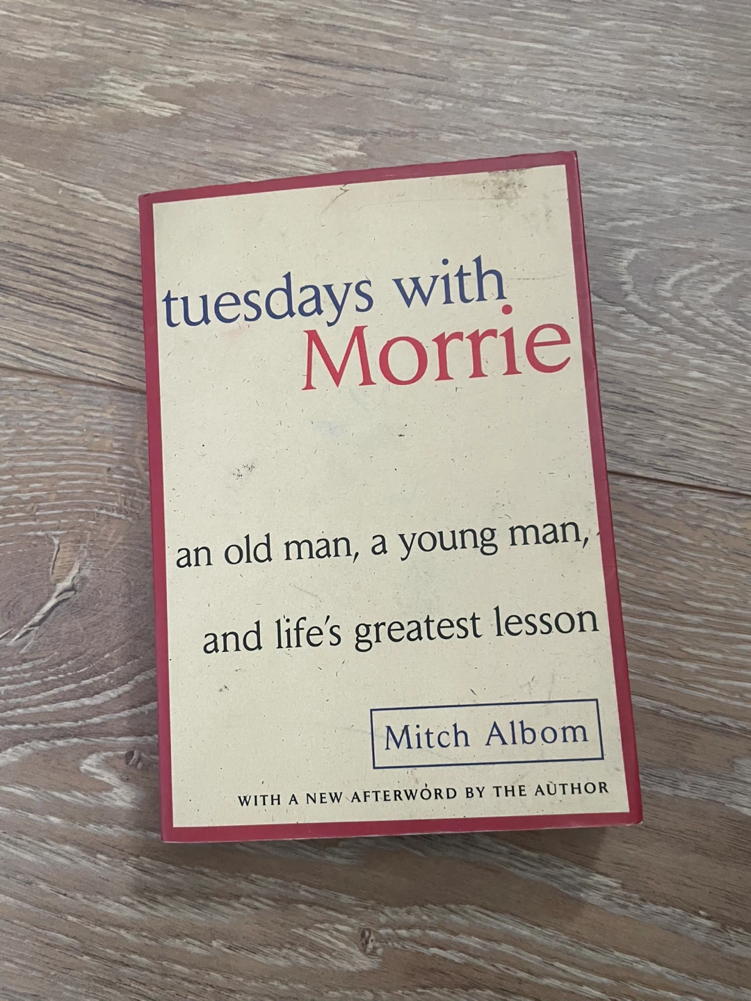 🥕Tuesdays with Morrie by Mitch Albom