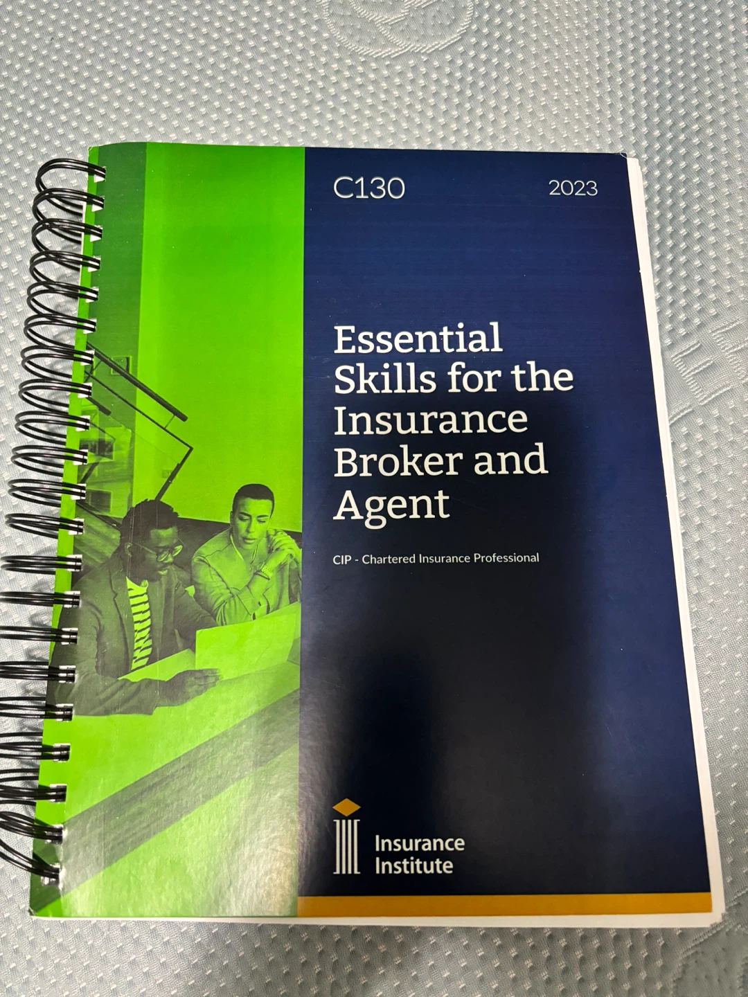 CIP C130 Essential Skills for the Insurance Broker and Agent