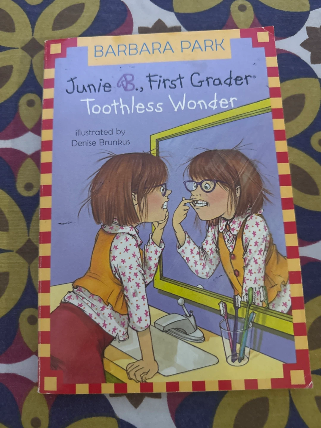 🥕Junie B., First Grader: Toothless Wonder by Barbara Park