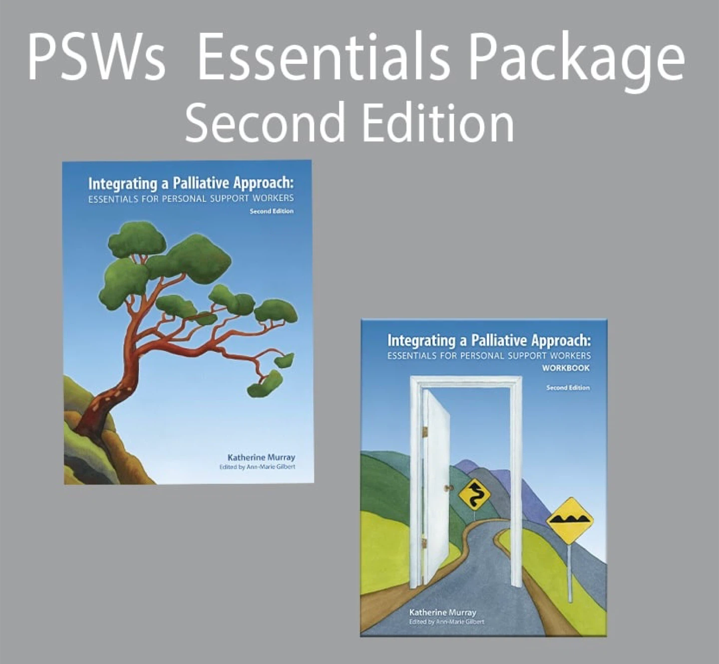Integrating a Palliative Approach Textbook and Workbook 2nd ed