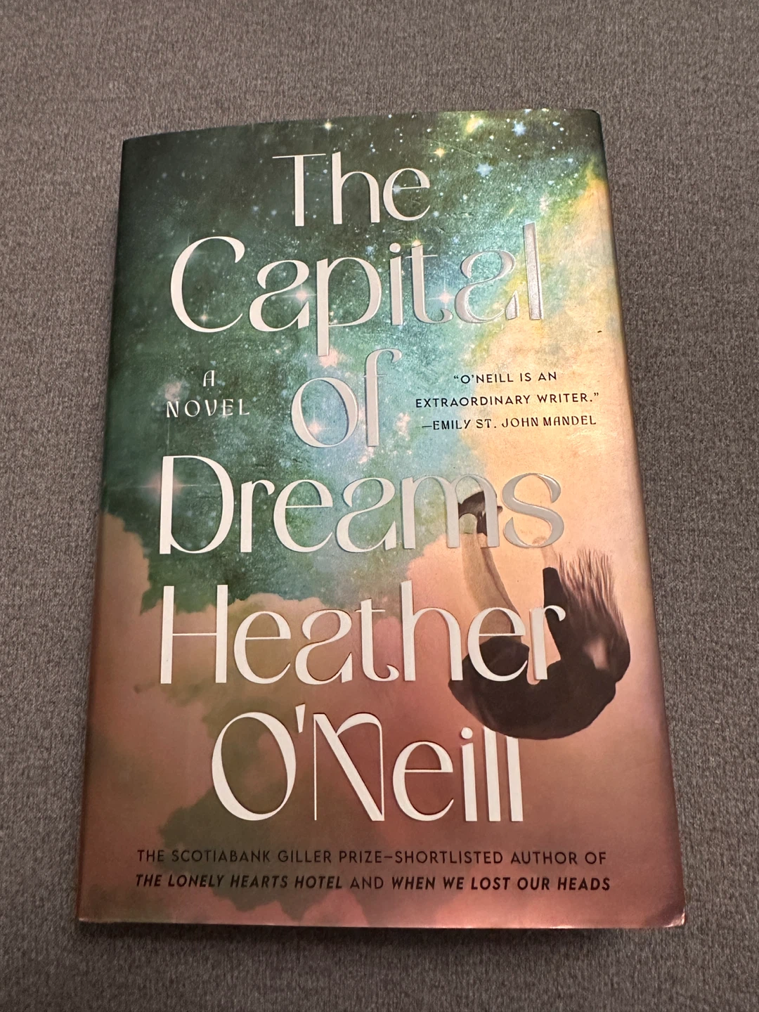 The Capital of Dreams by Heather O'Neill