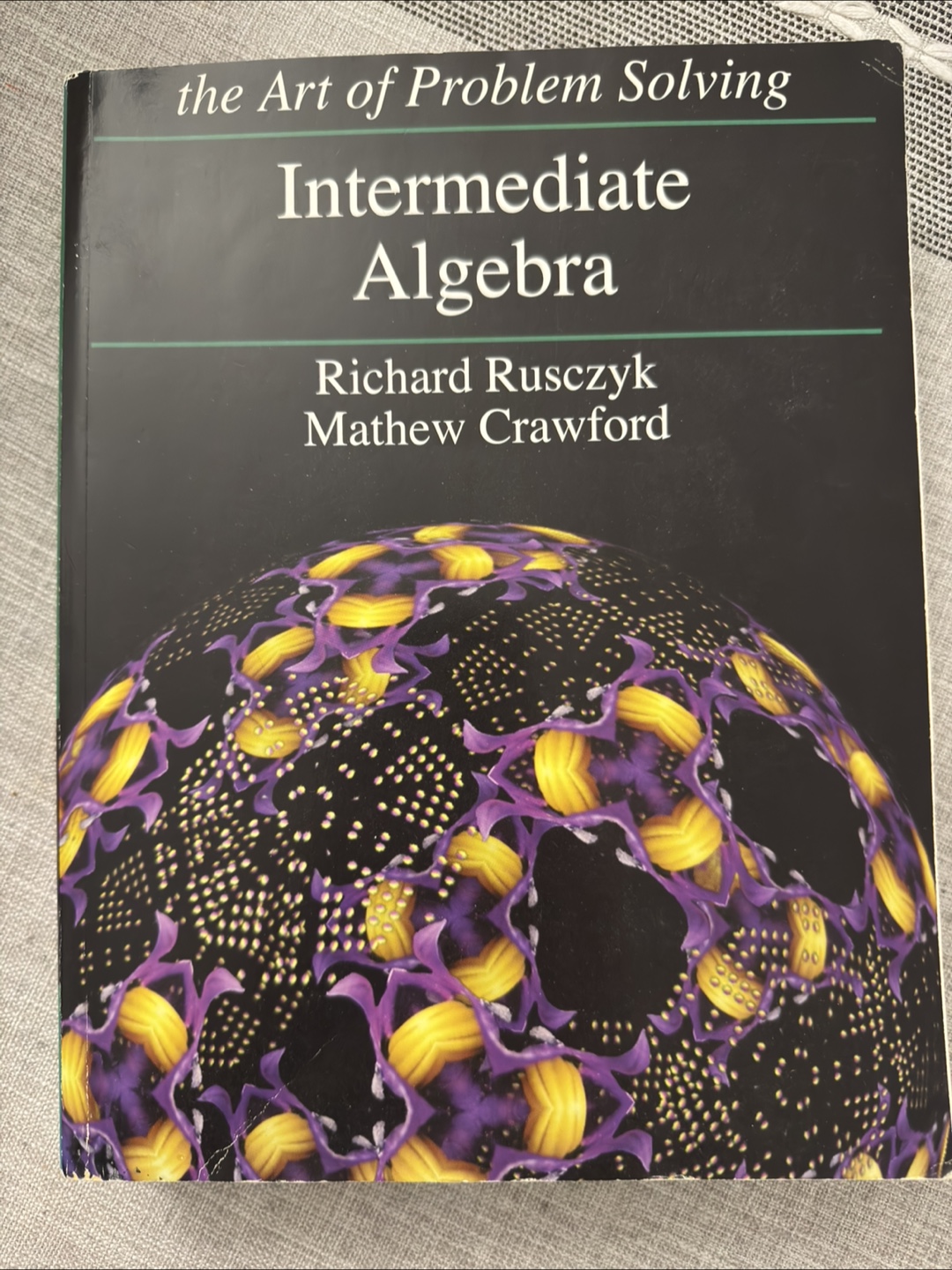 Intermediate Algebra by Rusczyk & Crawford