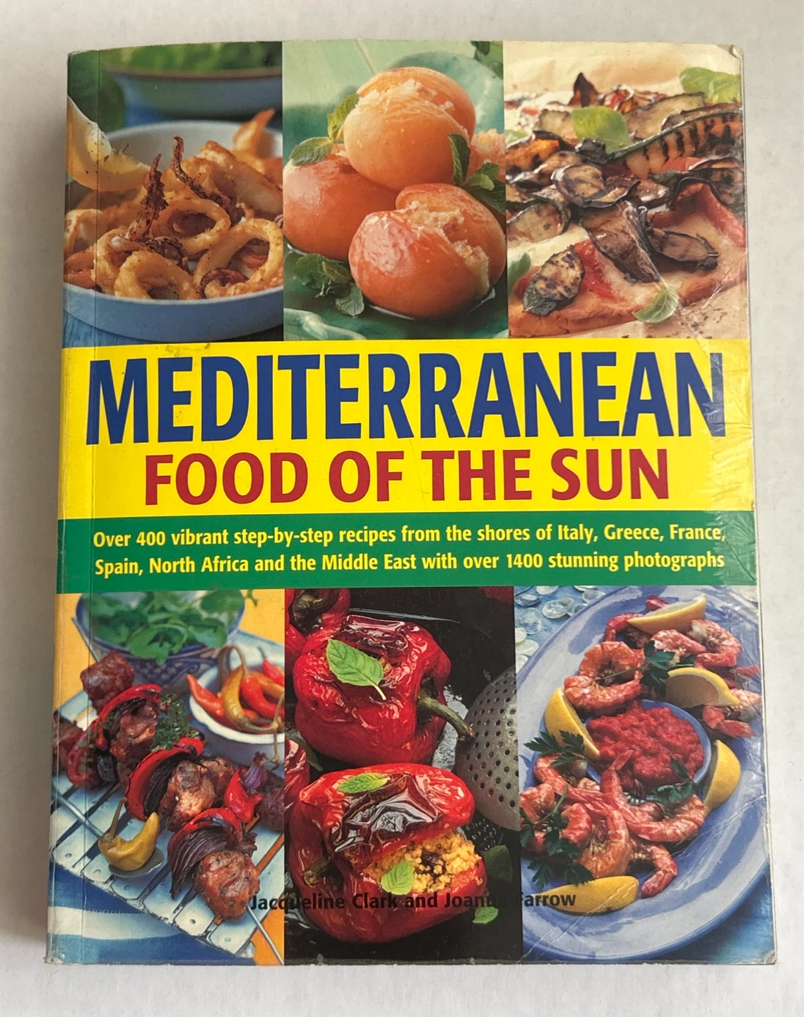 Mediterranean Food of the Sun Cookbook