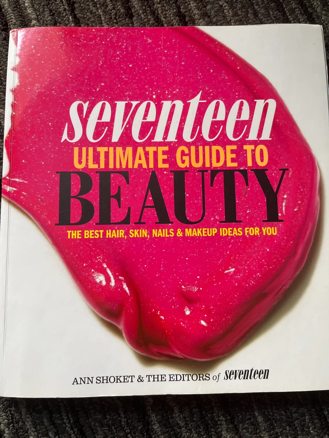 Seventeen Ultimate Guide to Beauty Book