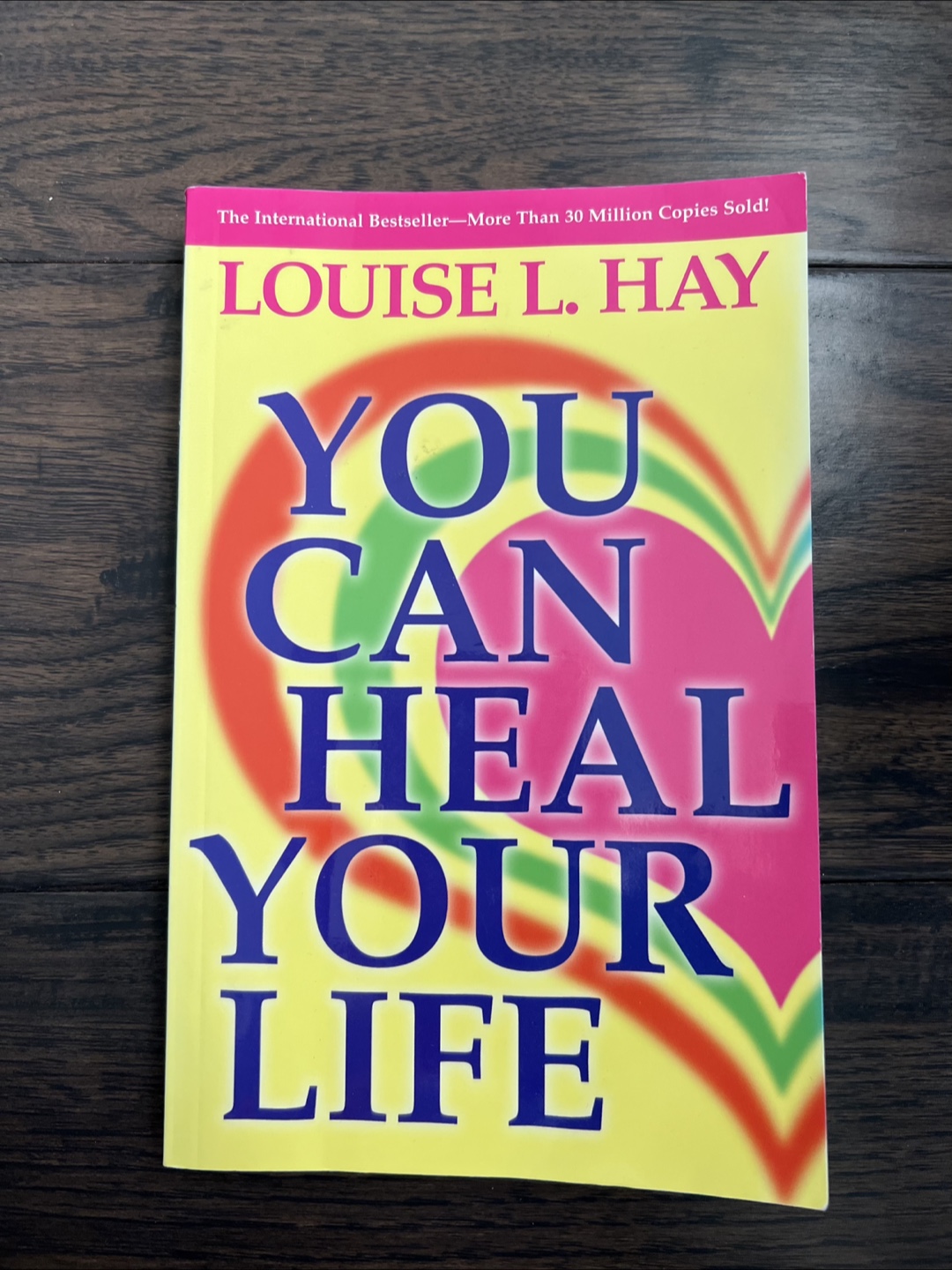 You Can Heal Your Life by Louise L. Hay Book