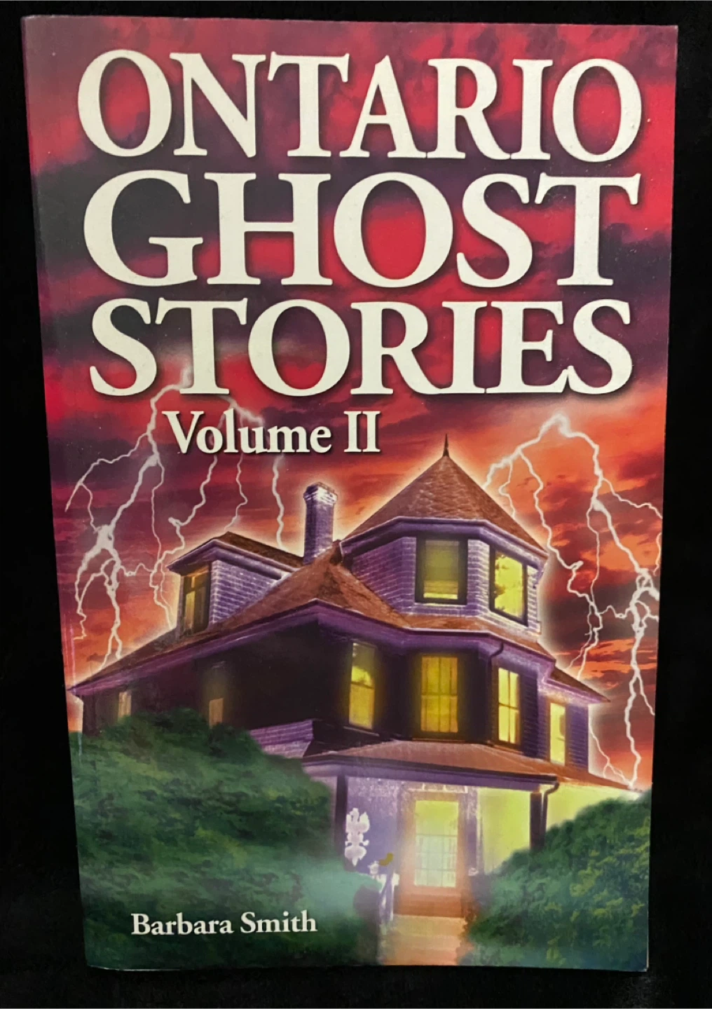 Ontario Ghost Stories Volume II by Barbara Smith
