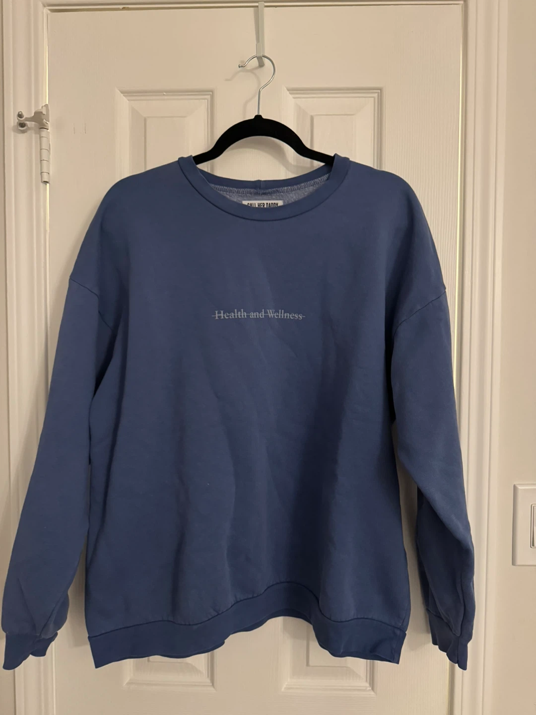 Call Her Daddy "Health and Wellness" Crewneck Sweatshirt Medium