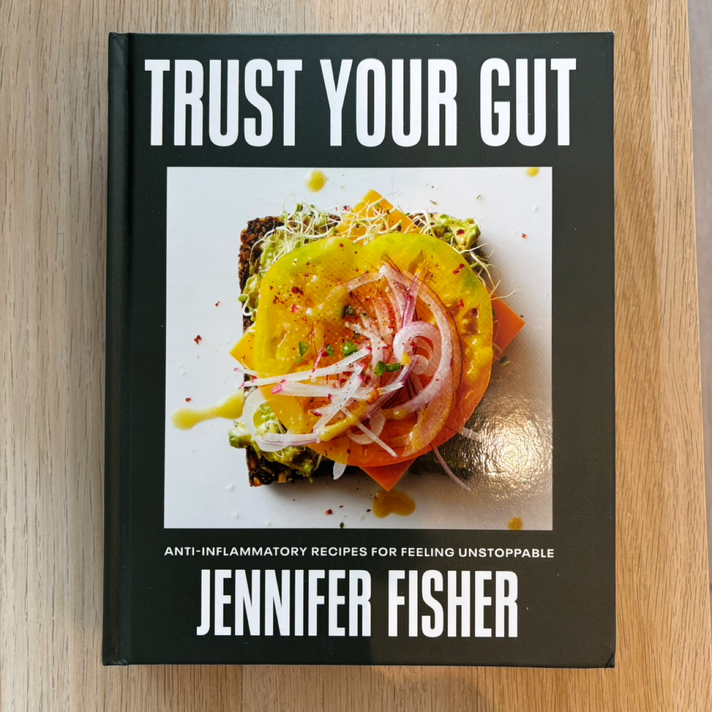 Trust Your Gut Cookbook by Jennifer Fisher