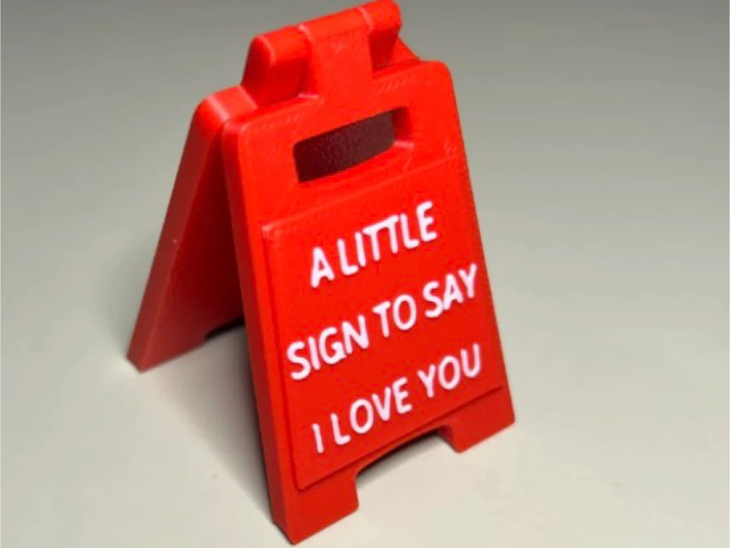 A Little Sign To Say I Love You - Novelty Sign