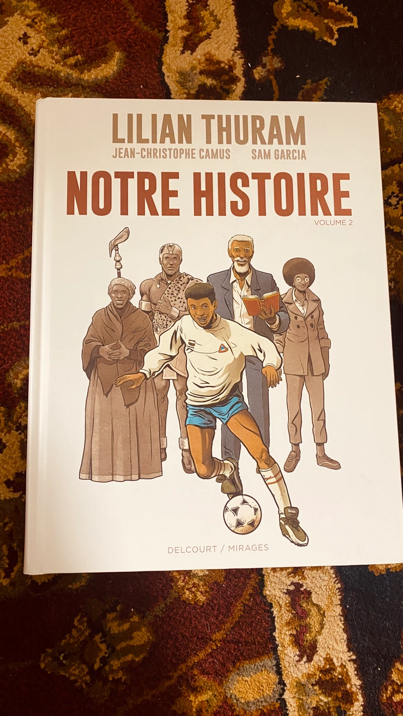 Lilian Thuram Notre Histoire Volume 2 Graphic Novel