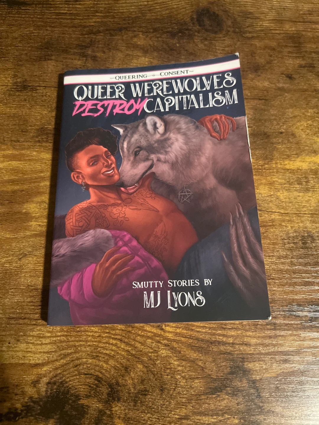 Queer Werewolves Destroy Capitalism Book by MJ Lyons