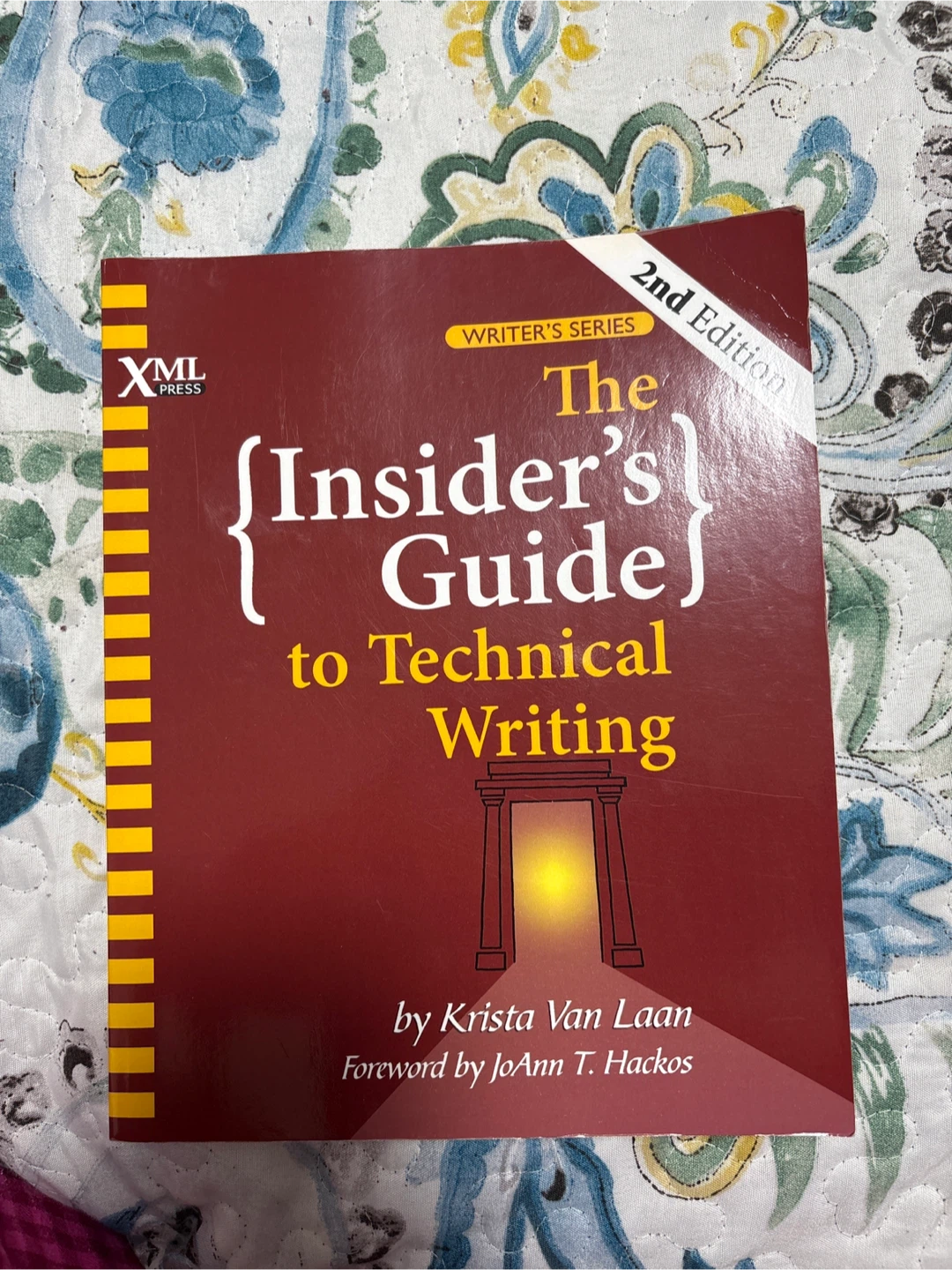 The Insider's Guide to Technical Writing 2nd Edition Book