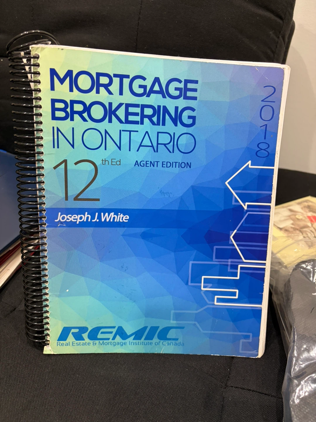 Mortgage Brokering in Ontario 12th Ed Agent Edition 2018