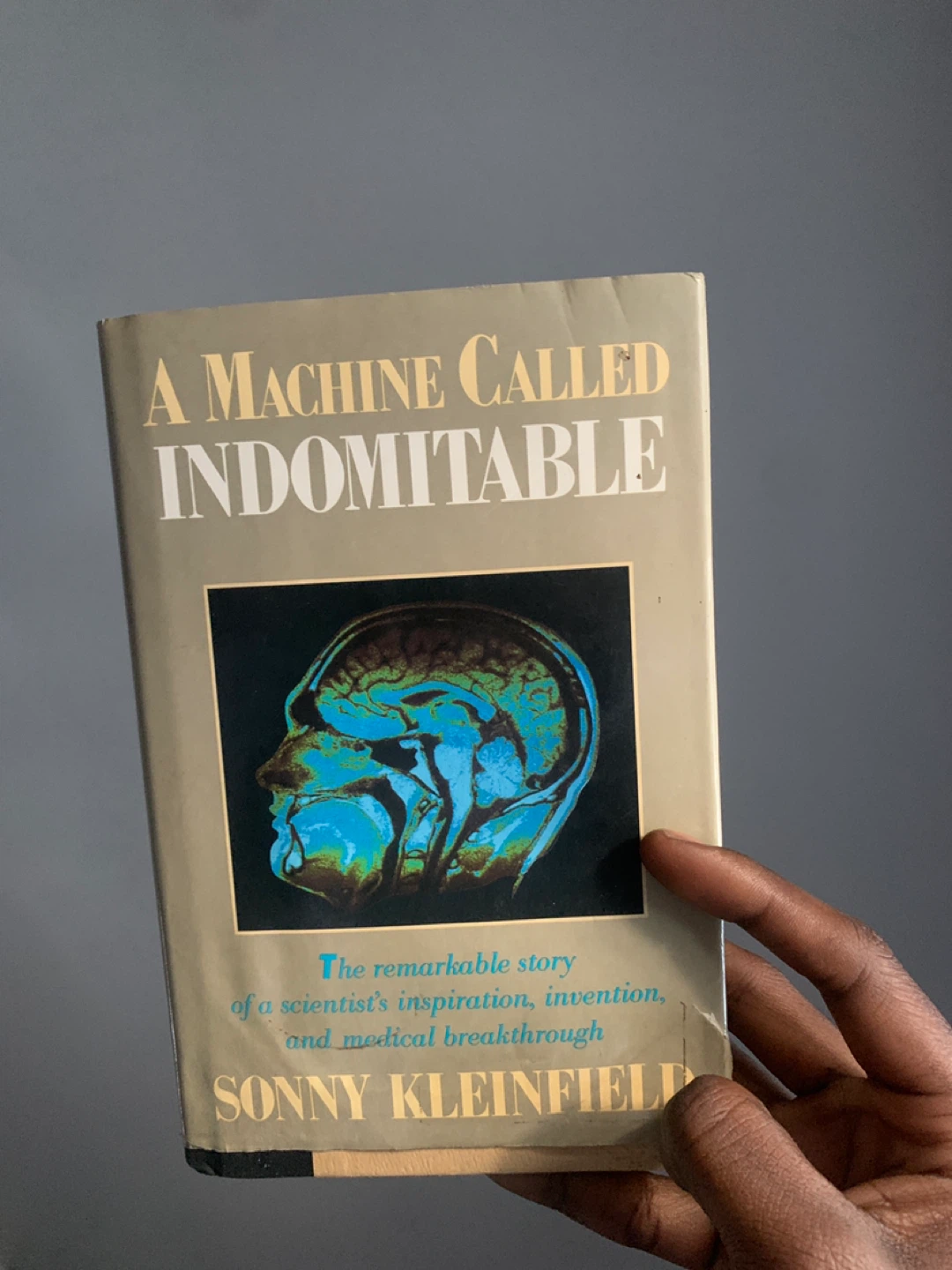 Book - A Machine Called Indomitable by Sonny Kleinfield