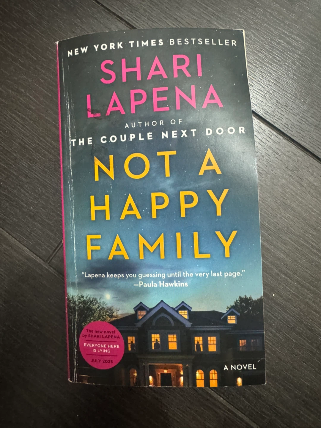 Not a Happy Family by Shari Lapena
