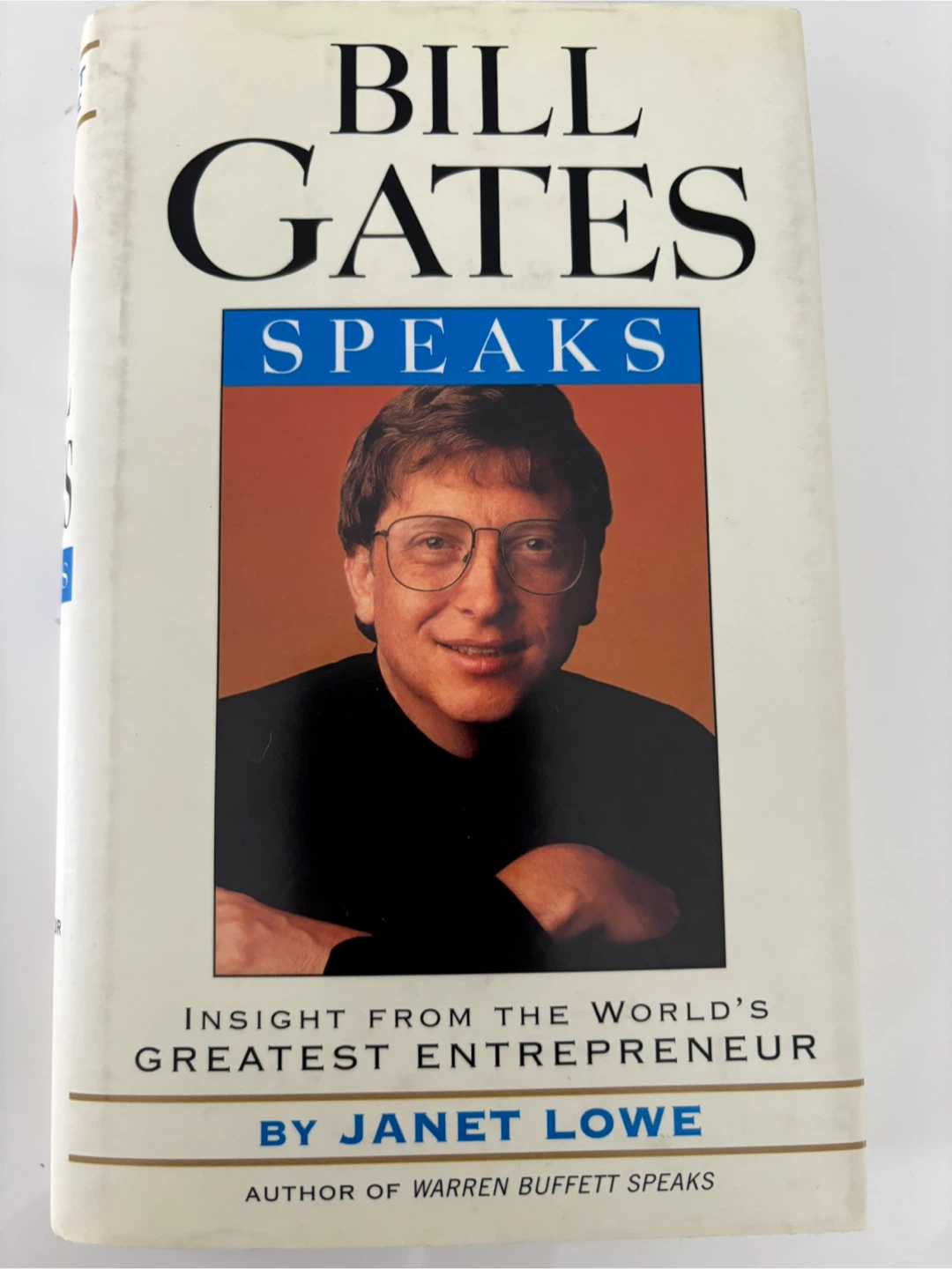 Bill Gates Speaks by Janet Lowe Book