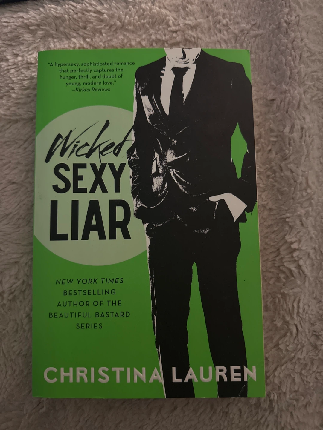 Wicked Sexy Liar by Christina Lauren