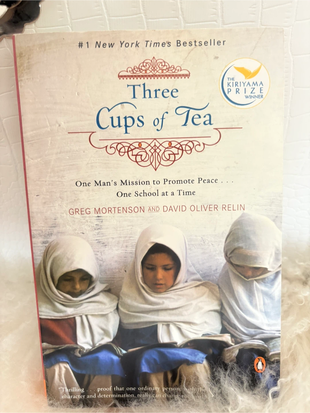 Three Cups of Tea by Greg Mortenson & David Oliver Relin