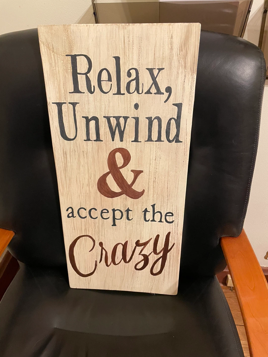 Wood Sign "Relax, Unwind & accept the Crazy"