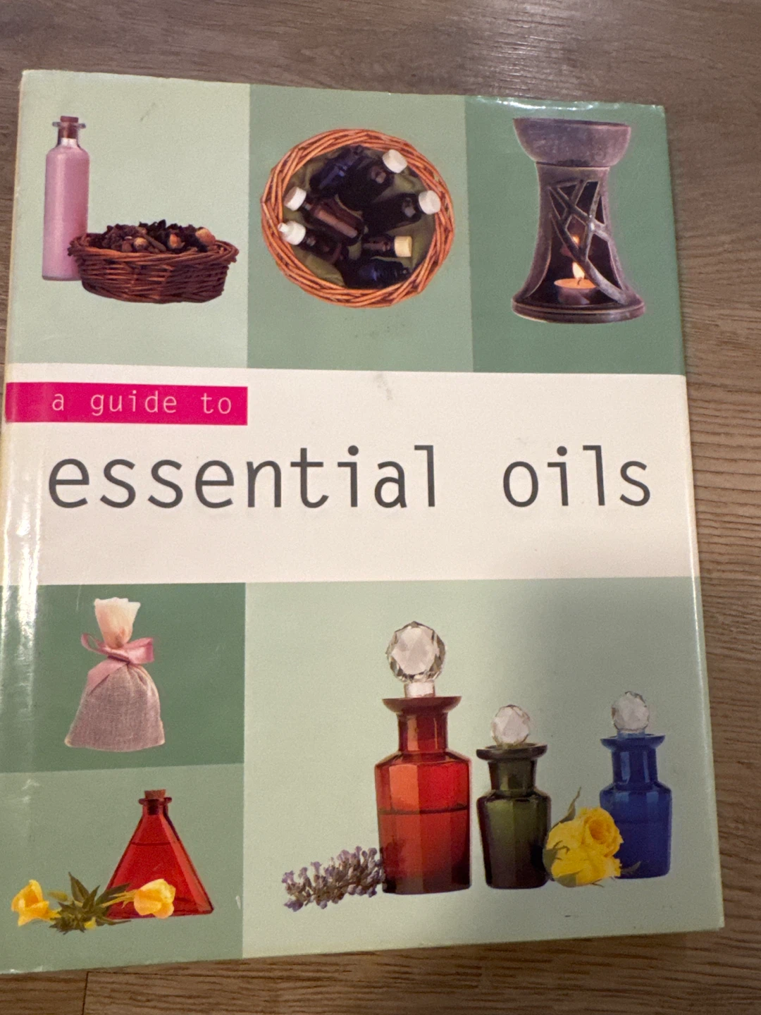 A Guide To Essential Oils By Jennie Harding - photo 2
