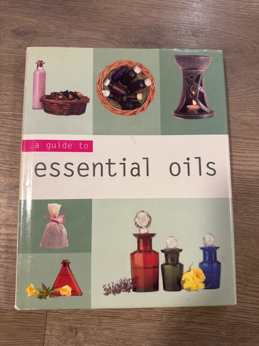 A Guide To Essential Oils By Jennie Harding
