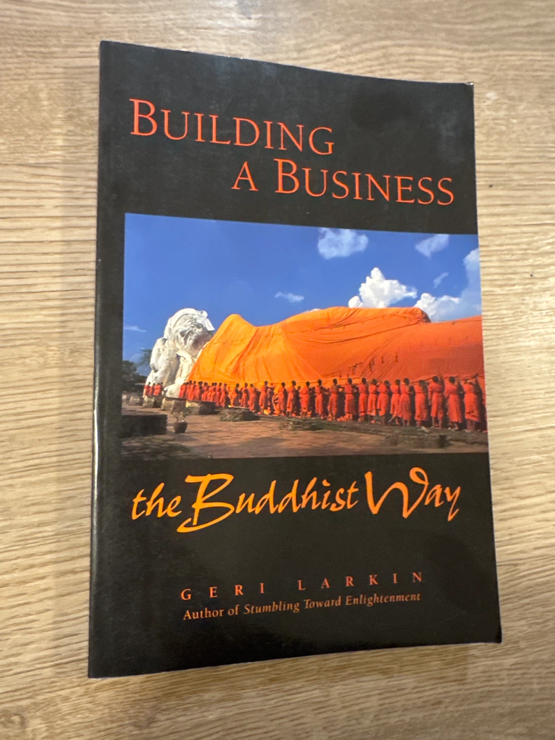 Building A Business: The Buddhist Way by Geri Larkin - photo 2