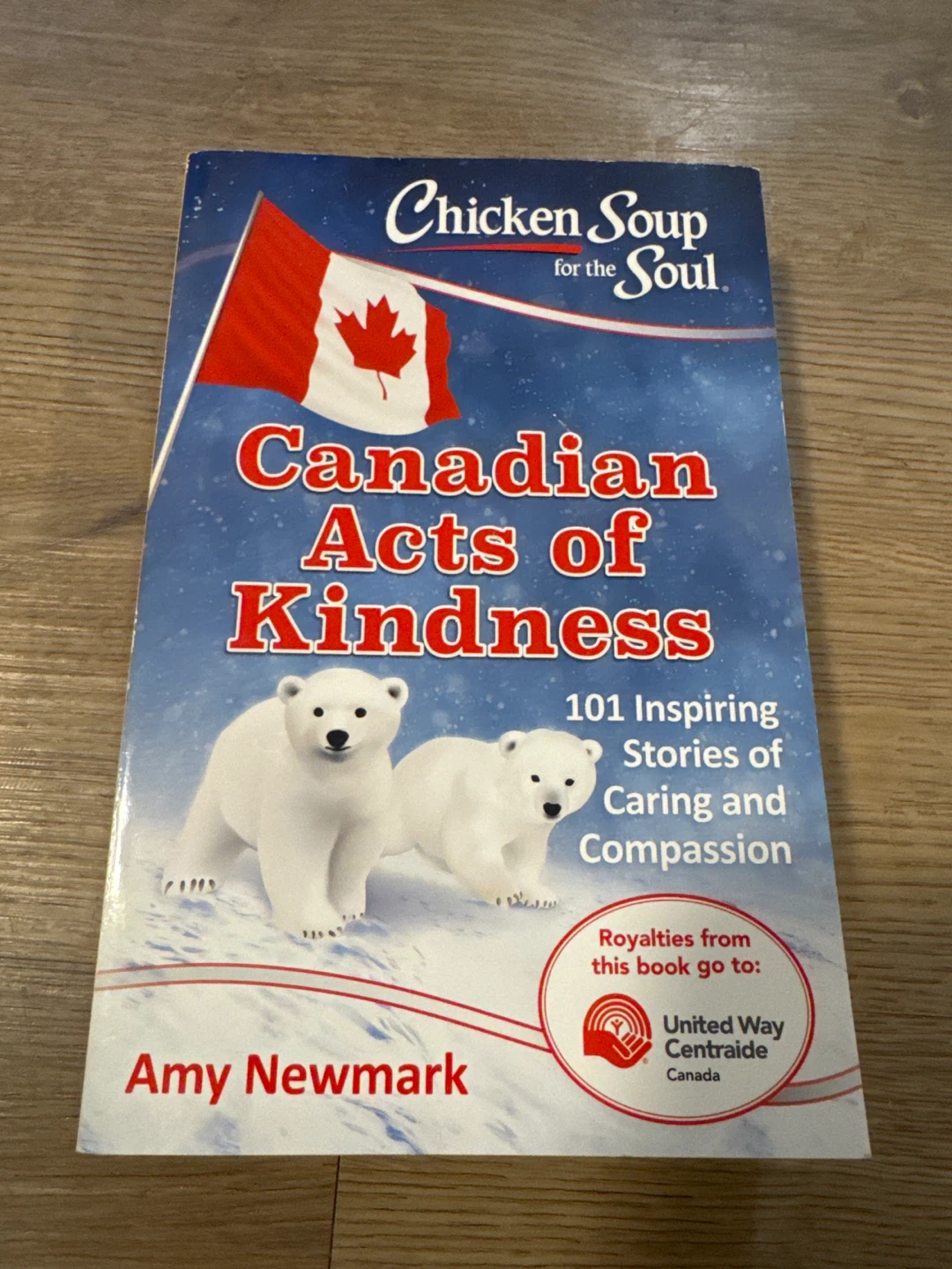 Chicken Soup for the Soul: Canadian Acts of Kindness