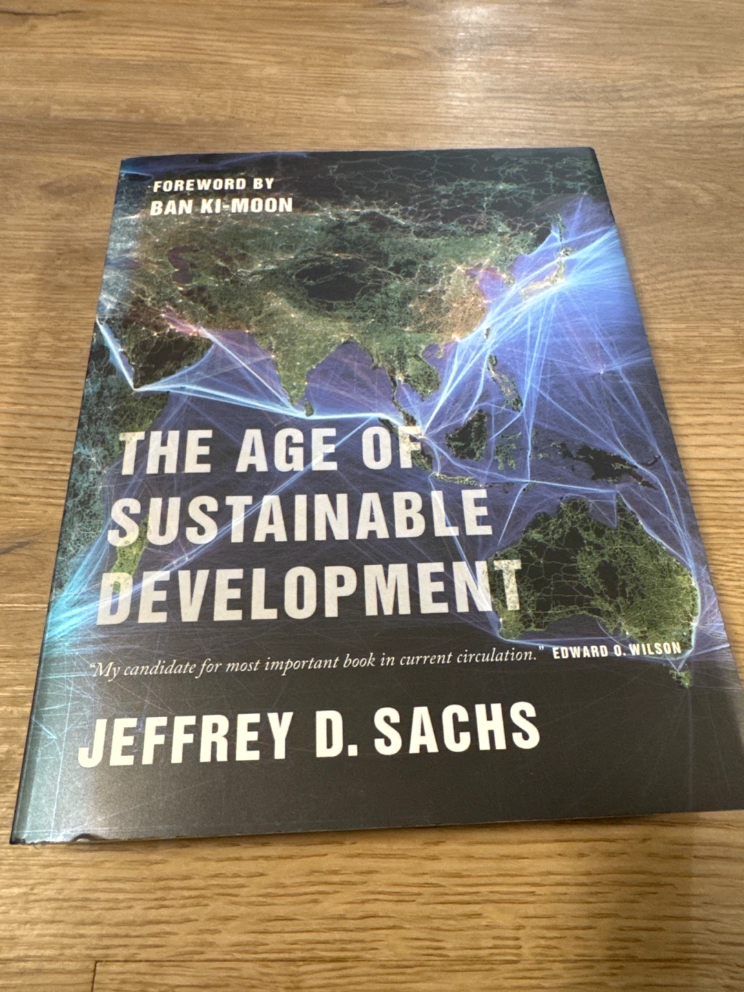 The Age of Sustainable Development by Jeffrey D. Sachs
