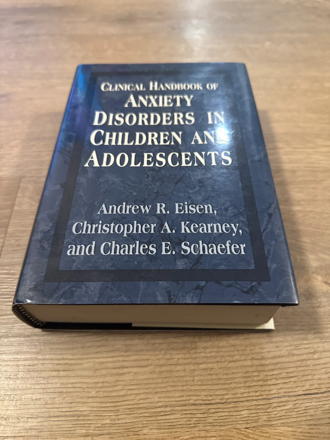Clinical Handbook of Anxiety Disorders in Children & Adolescents