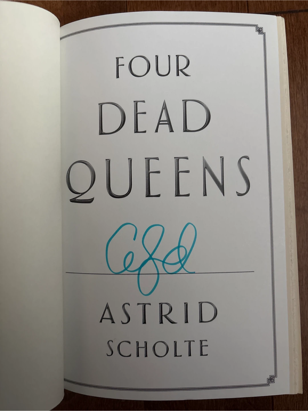 Four Dead Queens by Astrid Scholte Signed Edition - photo 3