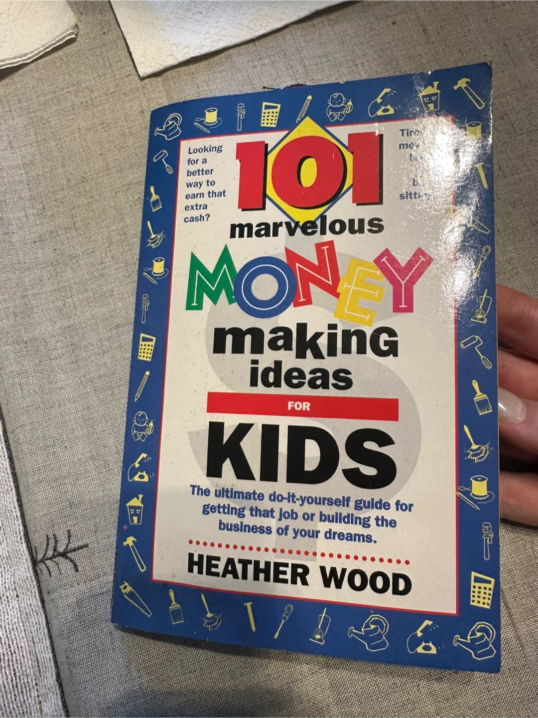 101 Marvelous Money Making Ideas for Kids Book