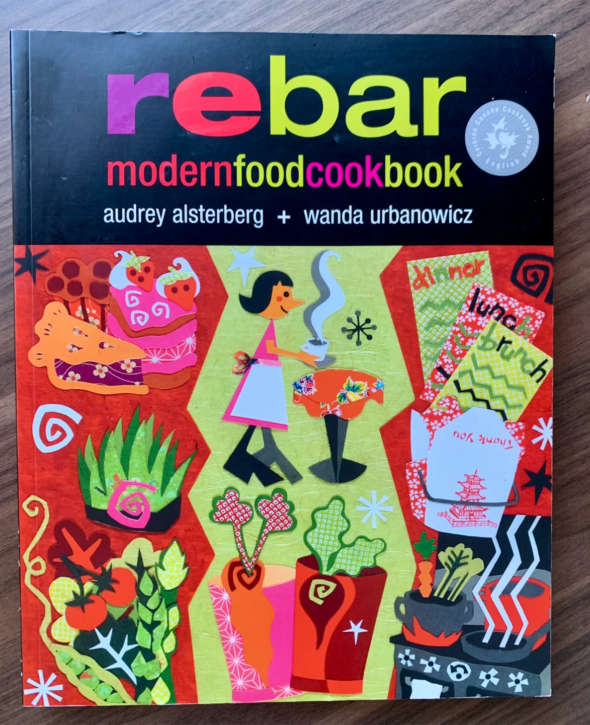 Rebar Modern Food Cookbook